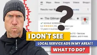 I DON'T SEE Local Service Ads In My Area!! WHAT TO DO?