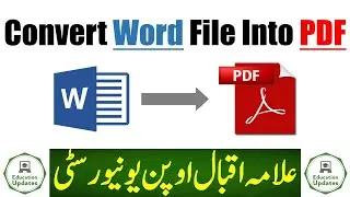 How To Convert Word File Into PDF | PDF File For LMS Portal | By Education Updates