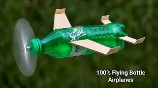 How to make a airplanes from used bottles | Making airplanes from bottles brings unexpected results