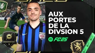 FC 25 : Aux portes de la division 5 I Divisions Rivals #8