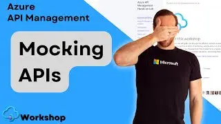 Mock APIs in Minutes with Azure API Management | APIM Series Part 14