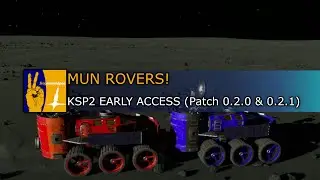 KSP2 Mun Rovers!