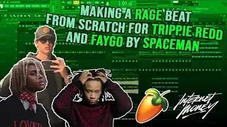 MAKING A RAGE BEAT FROM SCRATCH FOR TRIPPIE REDD AND SOFAYGO W/ SPACEMAN