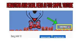 🔴 Cara Membuat Tautan Media Sosial di Foto Sampul Youtube
