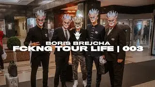 FCKNG TOUR LIFE | 003