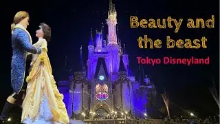 Enchanted Tale of Beauty and the Beast | Tokyo Disneyland