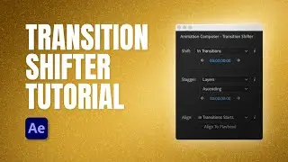 Transition Shifter - Plugin for After Effects, Tutorial
