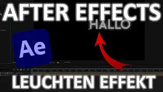 Adobe After Effects LEUCHTEN EFFEKT erstellen