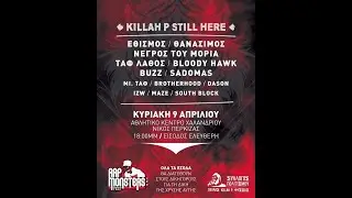 KILLAH P STILL HERE 2023 - RAP MONSTERS FEST