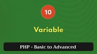 10. Variable | PHP Tutorial | Basic to Advanced | PHP 8.2