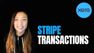 How to Reconcile Stripe Transactions in Xero