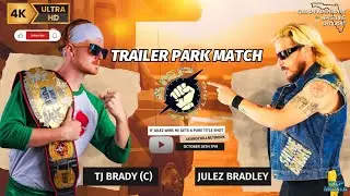 T.J. Brady v. Julez Bradley. Trailer Park Match.  No Rules. No Ring. Amp Pro Wrestling & Training.