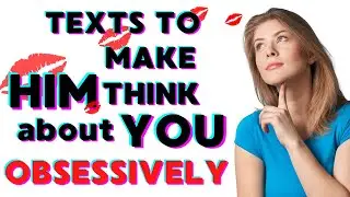 Texts To Make Him Think About You - How To Trigger His Hormones #Shorts