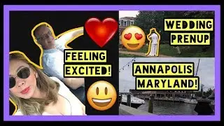 WEDDING PRENUP?? + VISITING ANNAPOLIS, MARYLAND| USA DAY 4 |swiss-filipina travelvlog