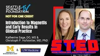 Introduction to MagnetOs and Early Results... - K. Sage, DO, MS & C. Hofstetter, MD, PhD