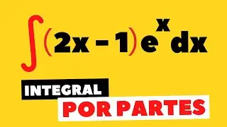 🚨🚨 A primitiva de (2x-1).e^x 🤯 INTEGRAÇÃO POR PARTES PASSO A PASSO