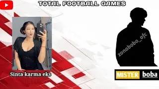Sinta karma, GAMEPLAY TOTAL FOOTBALL Mister Boba 