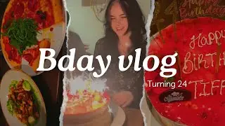 My 24th bday vlog!