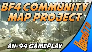 BF4 Community Map AN-94 Gameplay