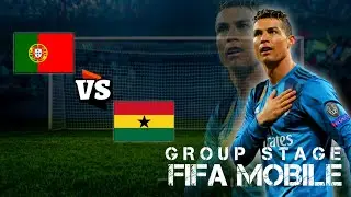 Portugal VS. Ghana|Group Stage|Fifa Mobile