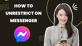 How to unrestrict on messenger | How to unrestrict someone on messenger