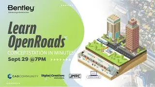 Learn OpenRoads ConceptStation in Minutes!
