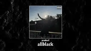 Pendzel - All Black (prod. Bulletproof Mike)