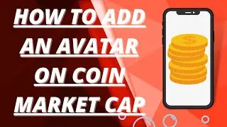 How to add an avatar on coin market cap