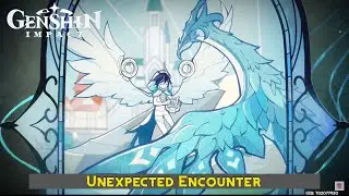 Genshin Impact - Unexpected Encounter