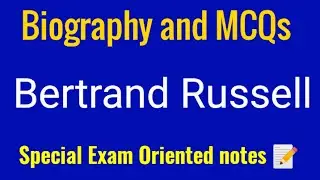 Bertrand Russell's biography and Mcqs ✍️😊💥