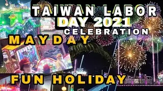 LABOR DAY 2021 a Public Holiday (TAIWAN CELEBRATION) 