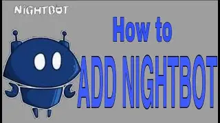 How to Add Nightbot | Nightbot Command Tutorial