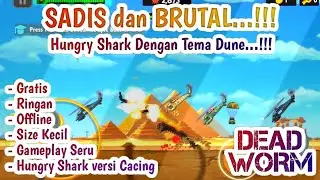 HUNGRY SHARK versi CACING...!!! Sederhana Tapi Lebih SERU...!!!