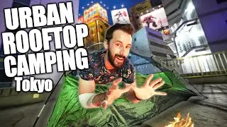 Urban Rooftop Camping in Tokyo | Akihabara