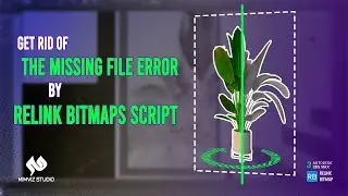 Get rid of the missing file error By Relink Bitmaps Script | installation | Tutorial | FREE SCRIPT