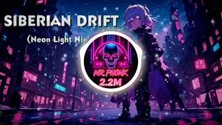 MR. PHONK - SIBERIAN DRIFT (Neon Light Nights) [Phonk House / Drift Music]