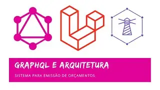 GraphQL + Laravel Octane + Arquitetura + Vue3 - 