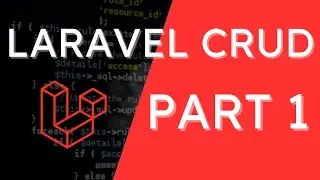 How to do CRUD in Laravel - Create & Read Part 1 - No Voice Over