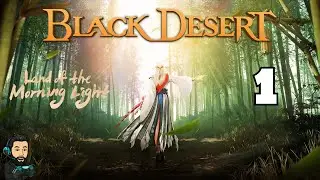 BLACK DESERT ONLINE Gameplay - Land of the Morning Light - MAEGU - Part 1 [no commentary]