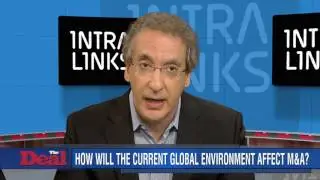 How will today’s global environment affect M&A?