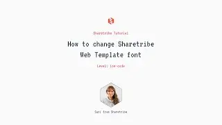 How to change the font of a Sharetribe marketplace