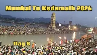 Day 8 | Sersi To Haridwar Ganga Aarti On Scooter | Kedarnath Ride 2024