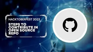 Hactoberfest: Steps to contribute in open source repository