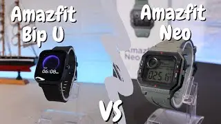 Amazfit Bip U VS Amazfit Neo which one is better and why?