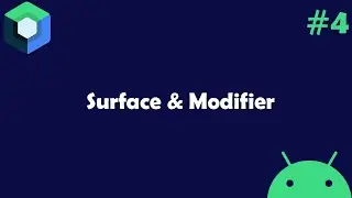 How to work with Surface and modifier in Jetpack Compose 