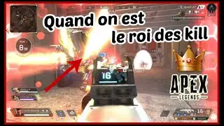 QUAND ON DEVIENT LE ROI DES KILL ! 