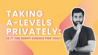 Pros and Cons of Taking A-Levels Privately: What You Need to Know