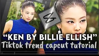 “Ken by billie ellish” tiktok trend capcut tutorial