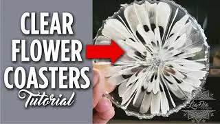 LiaDiaDesigns | Resin Tutorial - EASY & BEAUTIFUL - Clear Flower Coasters