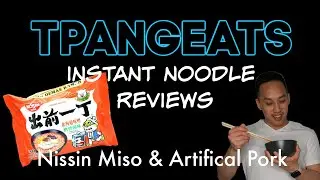 INSTANT NOODLE REVIEW # 9 - Nissin Miso Pork | TPANG EATS